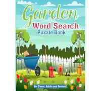 Garden Word Search Puzzle Book: 55 Garden-Themed Word Search Puzzles for Mindfulness and Stress Relief | Large Print Activity Book for Garden Lovers of All Ages .