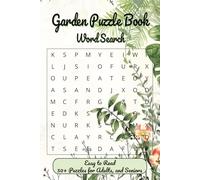 Garden Word Search Puzzle Book: 6x9 Inches, 110 Pages of Easy-to-Read Flower, Plant & Botanical Word Search Games for Adults & Seniors