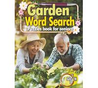 Garden Word Search Puzzle Book for Seniors - Part 3: What a fun, relaxing way to spend time with this puzzle book. (Word Search Puzzles)