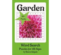 Garden Word Search Puzzle Book: Word Searches with Easy-to-Read print about Garden, Flowers, Fruits and Vegetables, Garden tools- for Teen, Adults and Seniors -6x9 inches, 110pages-50+ puzzles...Gifts for Vacation, Holidays, and Special Occasions