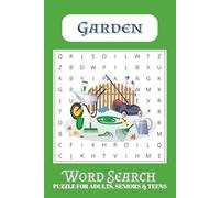Garden Word Search Puzzle Book: Word Searches with Easy to Read Print about Garden, Garden Lovers, Garden Work, Garden Skills, Garden Lifestyle and ... New Garden Learners, Practice and free Times
