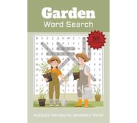 Garden Word Search Puzzle Book: Word Searches With Easy To Read Print About Garden, Plants, Nature And More I 6x9 inches, 110 Pages I ... Holidays, Relaxation or Fun times