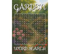 Garden Word Search Puzzle Book: Word Searches with Easy to Read Print about Gardening,Flowers and Herbs | 6x9 Inches, 110 pages | 50+ Puzzles ... Gift for Vacations, Holidays and Free Times