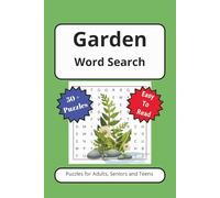 Garden Word Search Puzzle Book: Word Searches with Easy to Read Print about Gardening, Horticulture, Backyard and More | 6x9 inches, 110 pages | 50+ ... for Vacations, Holidays and Free Times