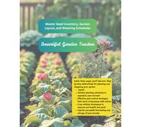 Gardener's Crop Rotation Guide| Maximize Your Yield with Smart Planting and Pest Management: Your Year-Round Companion for Garden Layout and Watering Guides