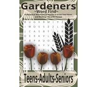 Gardeners Word Find: 55 Botanical Word Search Puzzles to Grow Your Focus and Memory~ 6in x 9in Format