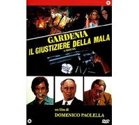 Gardenia - Il Giustiziere Della Mala [Italia] [DVD]