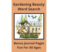 Gardening Beauty Word Search: A Creative Garden Journey with Puzzles and & Journal Pages