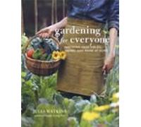Gardening For Everyone