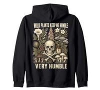 Gardening Humor Wild Plants Keep Me Humble Funny Botanical Sudadera con Capucha