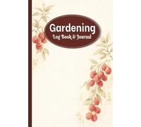 Gardening Journal and Log Book: A Simple Way To Record Your Indoor Plant Care | Soft Matte Cover