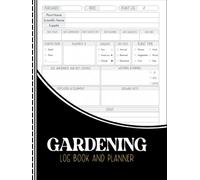 Gardening Log Book and Planner: Simple Monthly Garden Journal for Tracking Plants, Tasks & Harvests