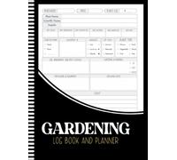 Gardening Log Book and Planner: Simple Monthly Garden Journal for Tracking Plants, Tasks & Harvests