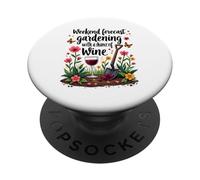Gardening Wine Weekend Forecast Funny Wine Lover PopSockets PopGrip Adhesivo