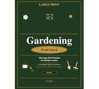Gardening Word Search: 100 Large Print Puzzles for Quiet Afternoons: A Thoughtful Gift for Gardeners - Perfect for Porch Swings & Rainy Days | Volume 2