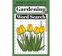 Gardening Word Search: 100 Word Search Puzzles for Gardening & Nature | Gardening Word Search for Adults, Seniors & Teens