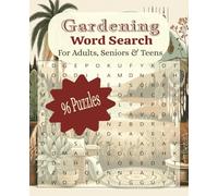 Gardening Word Search: 96 Puzzles for Adults, Seniors & Teens, 7.5X9.25 Inches, Garden inspired themed puzzles for outdoor enthusiasts