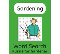 Gardening Word Search Book: Word Search about Gardening, Gardener, Farmer and More | 8.5x11 inches, Easy to Read ... Gifts for Vacations, Holidays, and Gardeners