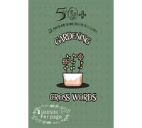 Gardening Word Search Books: 50+ Relaxing Puzzles With 1 Helpful Gardening Tips On Each Page, 21 Word per page - Solutions Included