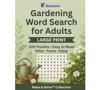 Gardening Word Search for Adults: Large Print - 100 Puzzles to Relax, Focus and Enjoy