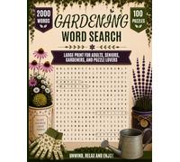 Gardening Word Search: Large Print for Adults, Seniors, Gardeners, and Puzzle Lovers (Large Print Word Search For Adults)