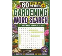 Gardening Word Search Puzzle: 60 Mindful and Fun Gardening Word Searches For All Ages