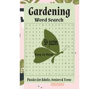 Gardening Word Search Puzzle Book: 55 Relaxing Puzzles for Garden Lovers - A Perfect Gift for Gardeners: Fun and Relaxing Garden-Themed Puzzles