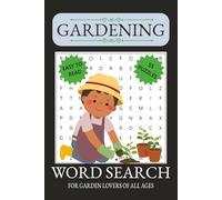 Gardening Word Search Puzzle Book: Easy to Read Word Search about Gardening, Farming, and Agirculture | 6 x 9 inches | Perfect for Travel, Camping, ... | The Perfect Gift for Family and Friends