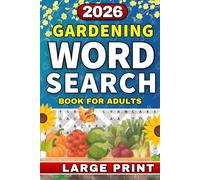 Gardening Word Search Puzzle Book for Adults: Large Print Gardening Word Search with Garden Themed Puzzles for Relaxation and Stress Relief - A Thoughtful Gift for Garden Lovers