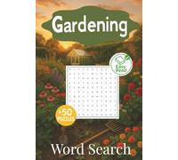 Gardening Word Search Puzzle Book: Word Search Puzzles with 495 individual Gardening words | Great for travelling, relaxation time and giving as a ... Book | 6x9 book. 110 Pages | 50+ Puzzles