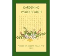 Gardening Word Search Puzzle Book: Word search with easy to read print about Gardening, Plant life, Nature and more | 6x9 inches, 120 pages | 50+ Puzzles … Gift for Vacations, Holidays and Free times