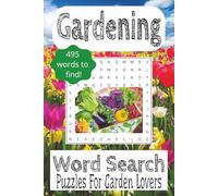 Gardening Word Search Puzzle Book: Word Search with easy to ready print about Gardening, Garden Tools, Garden Flowers |6x9 Inches, 110 Pages| Gifts, Vacations and Free time