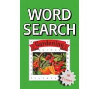 Gardening Word Search Puzzle Book: Word Searches with Easy to Read Print about Gardening |6x9 100 Pages | 12 WORDS PER PUZZLE | 50 Puzzles... Perfect ... Free Activity, Holidays, and Free Time.