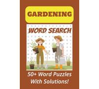 Gardening Word Search Puzzle Book: Word Searches with Easy to Read Print about Gardening, Botanical Terms, Tools and more | 6x9 inches, 110 pages | ... | Ideal for Free Times or as a Gift.