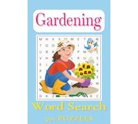 Gardening Word Search Puzzle Book: Word Searches with Easy to Read Print about Gardening, Gardeners, Gardens & More | 6x9 inches, 110 Pages | 50+ Puzzles... Gift for Vacations, Holidays and Free Times