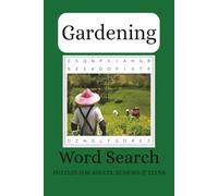 Gardening Word Search Puzzle Book: Word Searches with Easy to Read Print about Gardening, Horticulture, Agriculture, Landscaping and More | 6 x 9 ... for Vacations, Holidays and Free Times