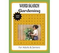 Gardening Word Search Puzzle Book: Word Searches with Easy to Read Print about Gardening, Nature, Plants, Adults & Seniors, Relaxing and More | 8.5x11 ... for Vacation, Adults, Memory Care & Seniors