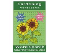 Gardening Word Search Puzzle Book: Word Searches with Easy to Read Print about Gardening, Plant Lovers, Flower Fans and more | 6×9 inches, 110 pages| ... Gift for Vacation, Holidays, and Free times.