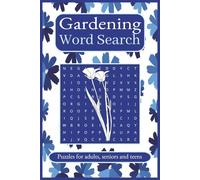Gardening Word Search Puzzle Book: Word Searches with Easy-to-Read Print about Gardening, Plants, Flowers and More | 6×9 inches, 110 pages | 50+ ... for the Holiday Season, Vacations & Free Time