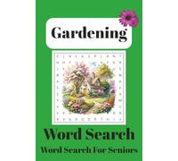 Gardening Word Search Puzzle Book: Word Searches with Easy to Read print about Gardening, Plants, Gardening Tools and More | 6x9 inches, 110 Pages | ... Gift for Vacations, holiday and Free Times.