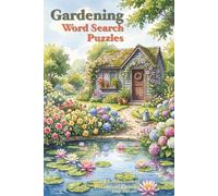 Gardening Word Search Puzzles: 6X9 inches, 122 pages | 50+ Puzzles with 495 Curated Words | Gift for Vacation, Cabin Trips, Holidays and Relaxation