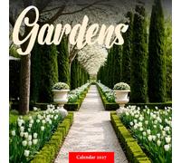 Gardens Calendar 2027: Seasonal Garden Photography