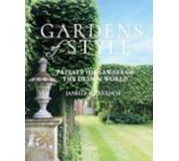 Gardens Of Style: Private Hideaways Of The Design World