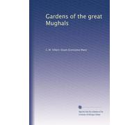 Gardens of the great Mughals