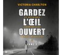 Gardez Loeil Ouvert - Tome 2 (audiolibro)