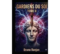 Gardien du Soi - Tome II: Le Manuscrit de l'Ombre