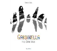 Gardinella Y El Gran Viaje