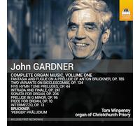 Gardner, John : Intégrale de la Musique pour Orgue - Vol.1