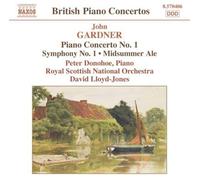 Gardner: Piano Concerto No. 1/ Symphony No. 1/ Midsummer Ale by Naxos (2007-09-25)