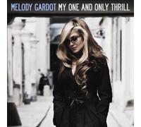 Gardot, Melody - My One & Only Thrill [Import]